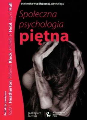 Okładka książki Społeczna psychologia piętna
