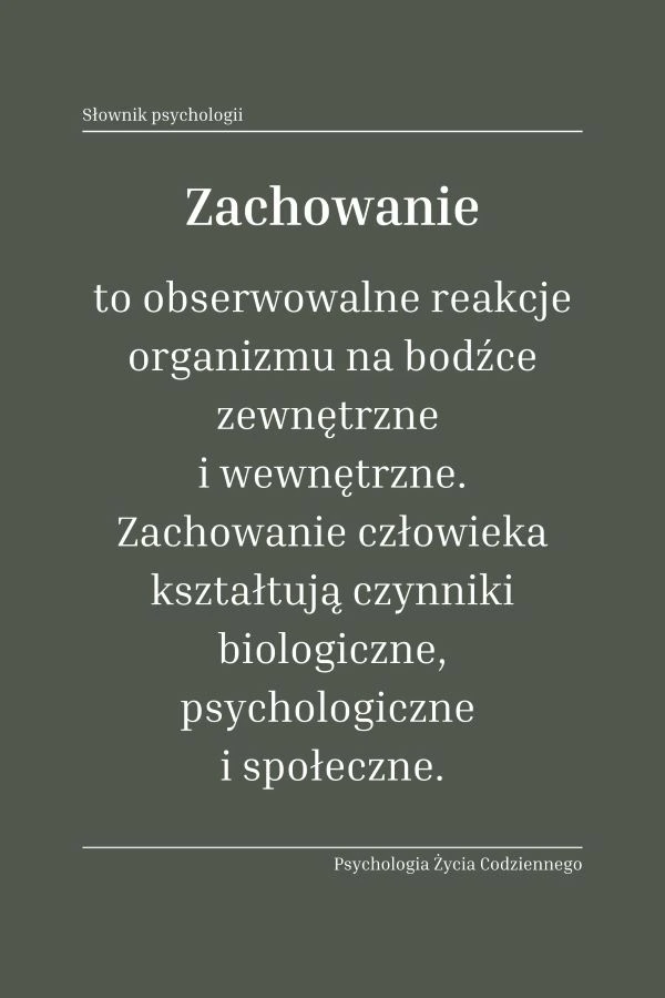 Zachowanie (behavior) 1 Czym jest zachowanie