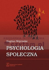 Wojciszke - Psychologia społeczna