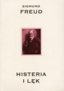 Sigmund Freud - Historia i lęk, Dzieła, tom VII