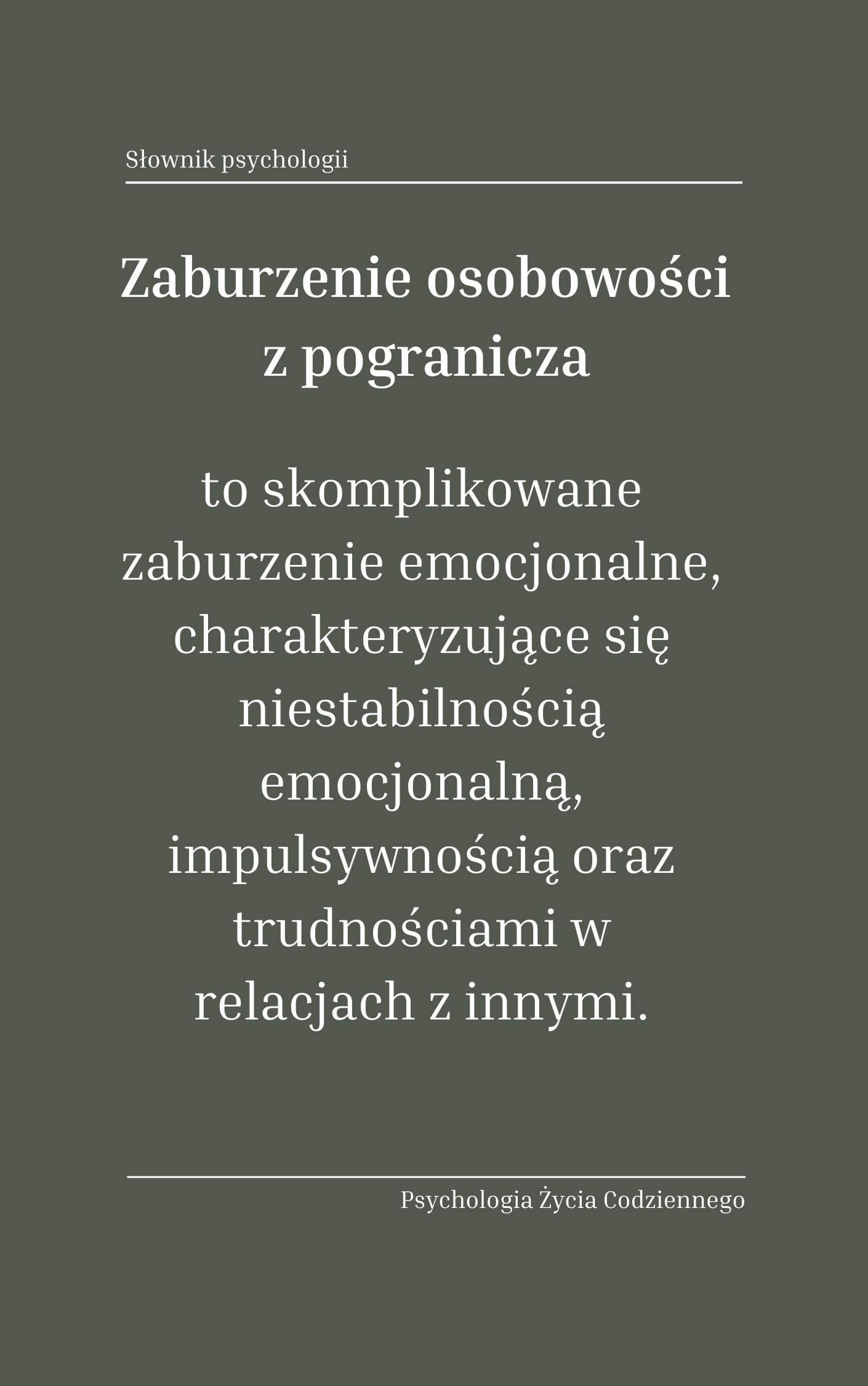 Zaburzenie osobowości z pogranicza (Borderline Personality Disorder, BPD)