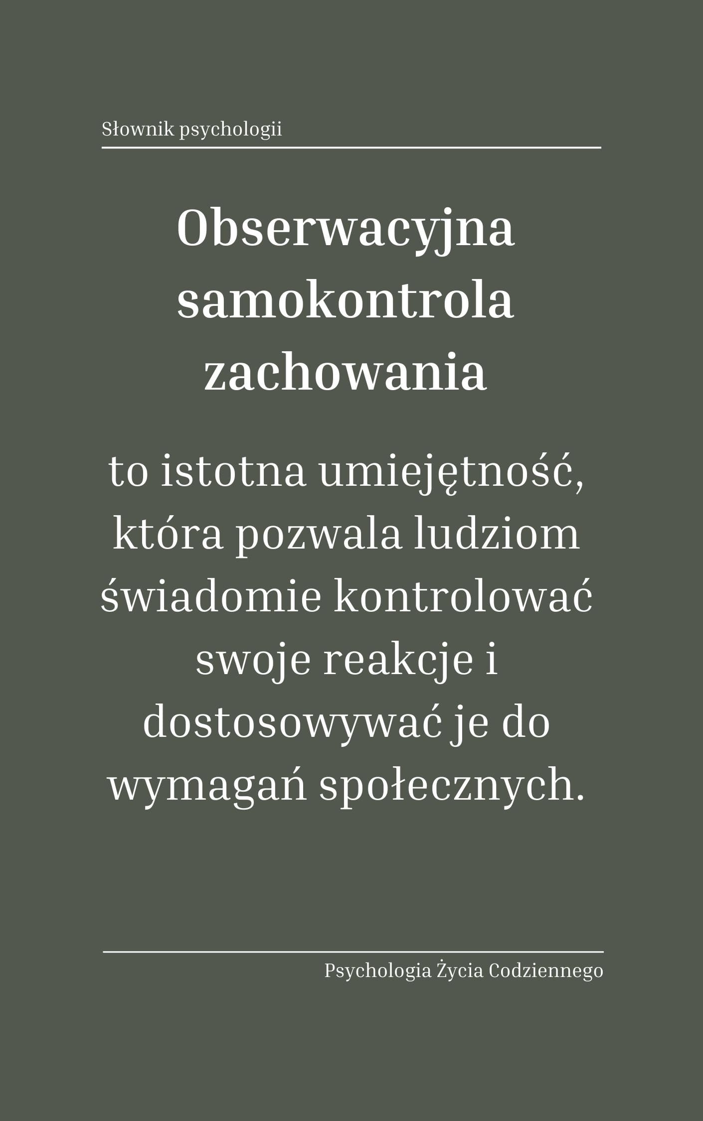 Obserwacyjna samokontrola zachowania (self-monitoring)