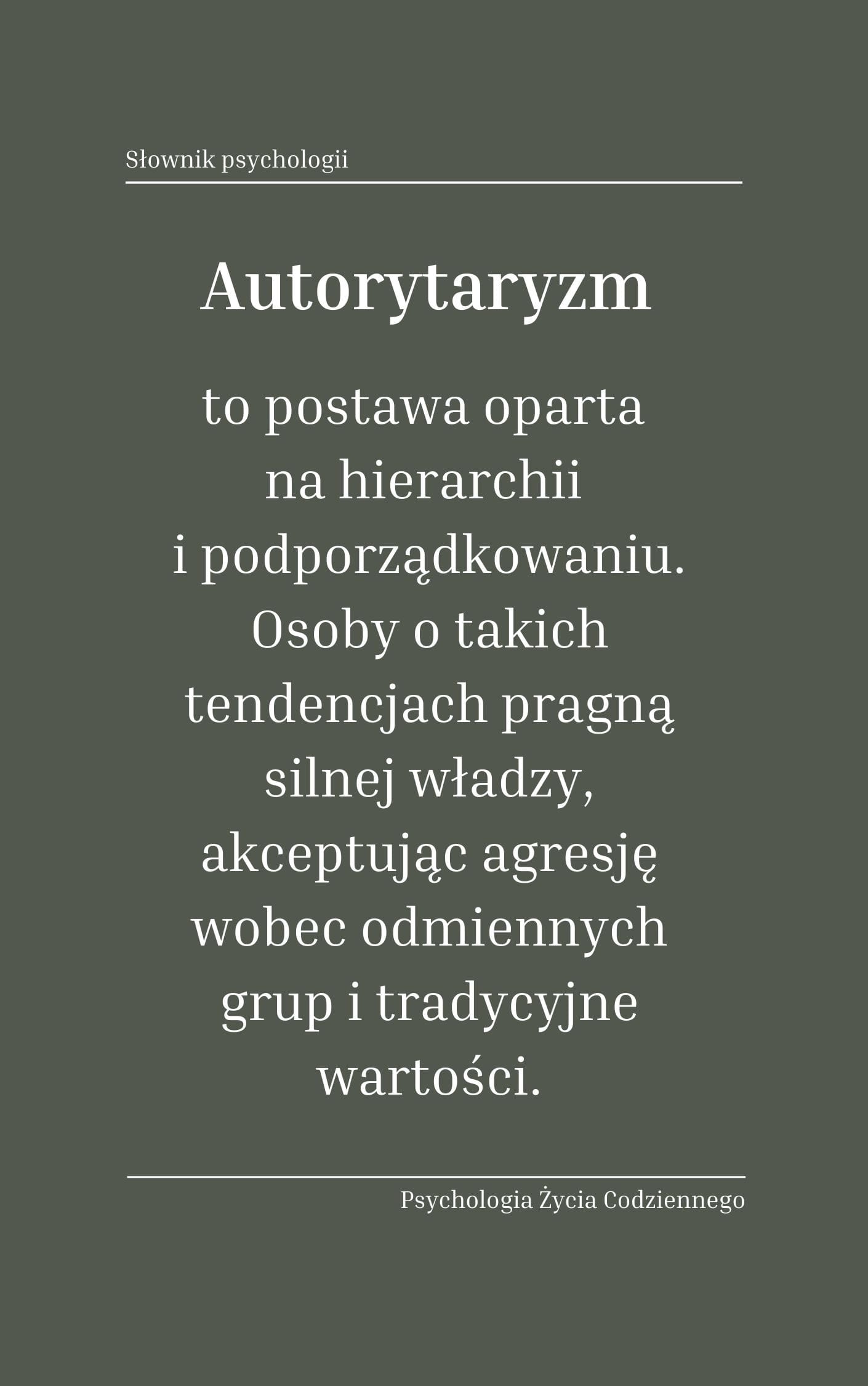 Czym jest autorytaryzm