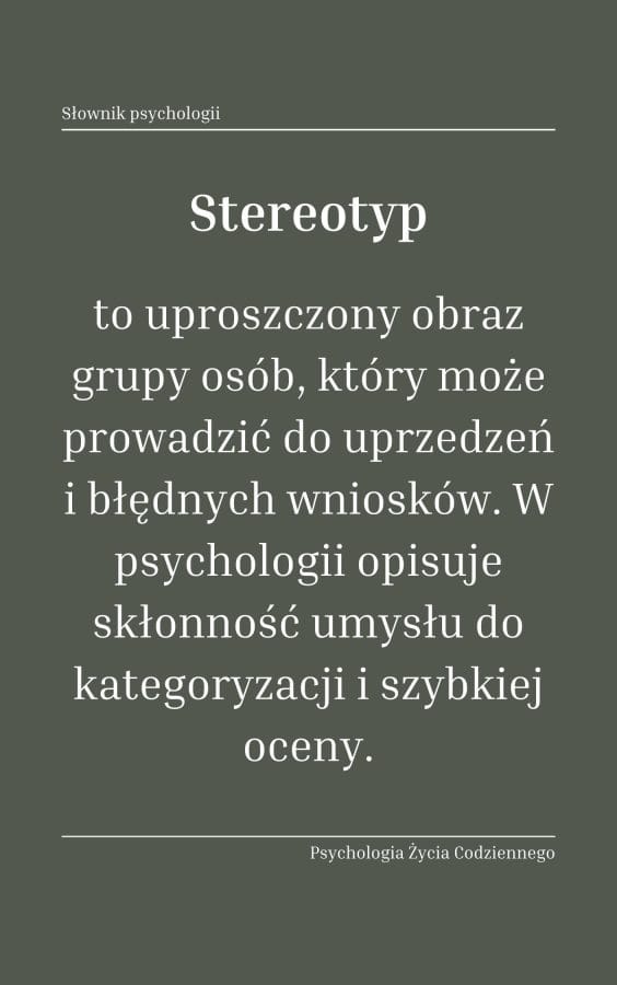 Stereotyp (stereotype) 1 Czym jest stereotyp