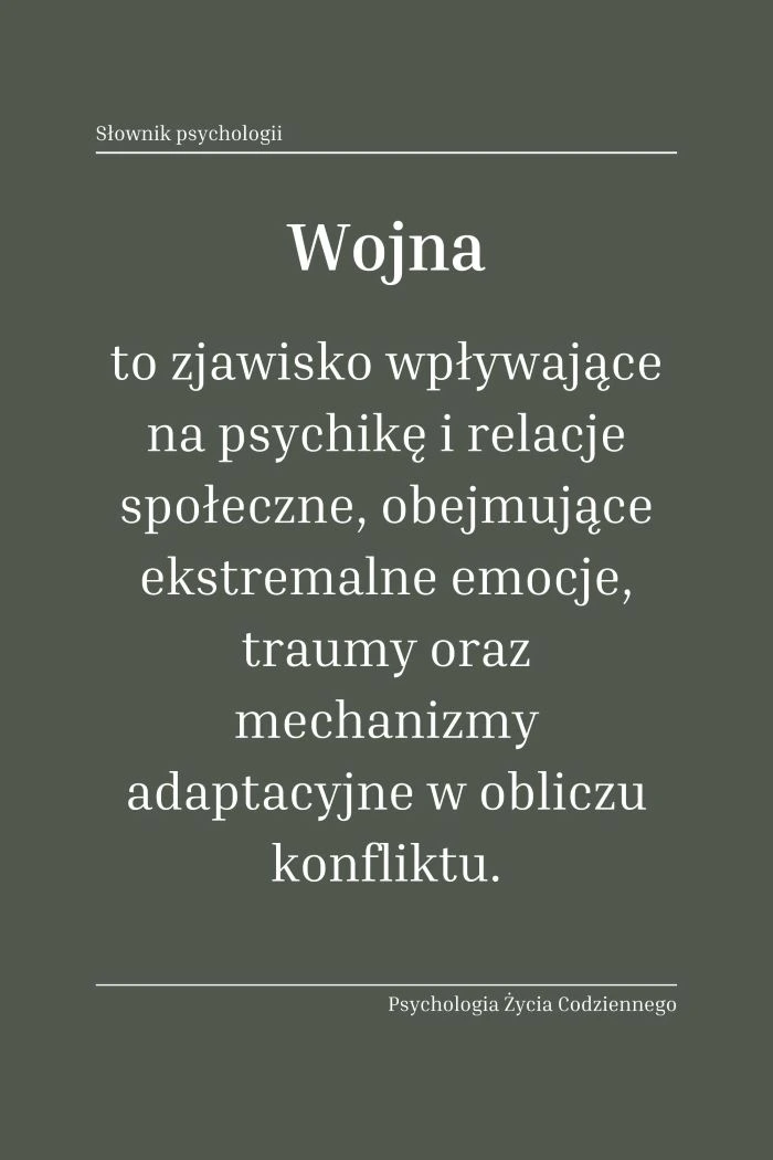 Czym jest wojna z perspektywy psychologii