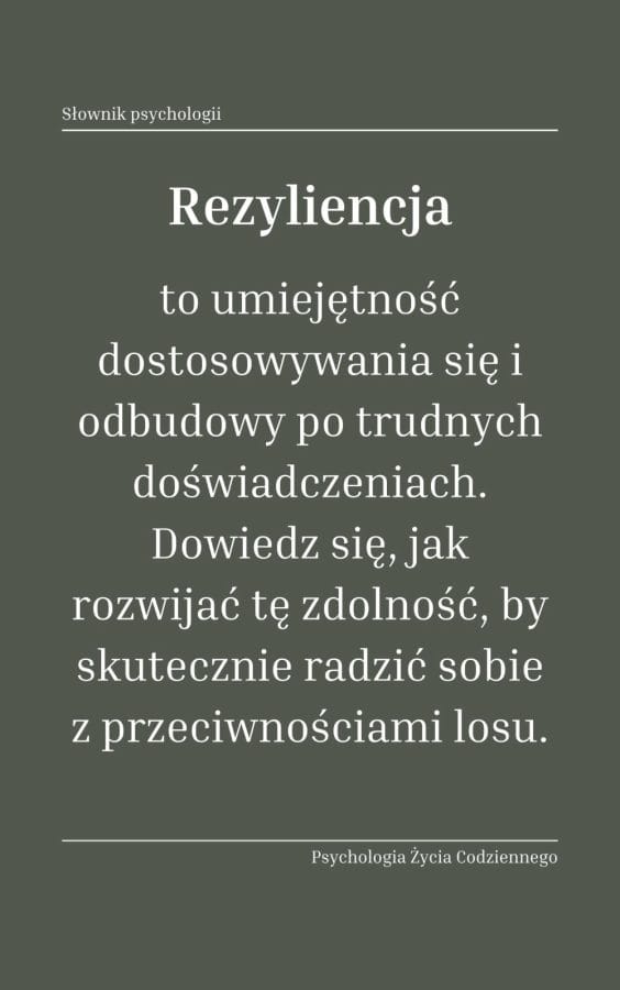 Rezyliencja (resilience) 1 Rezyliencja
Czynniki wpływające na rozwój rezyliencji