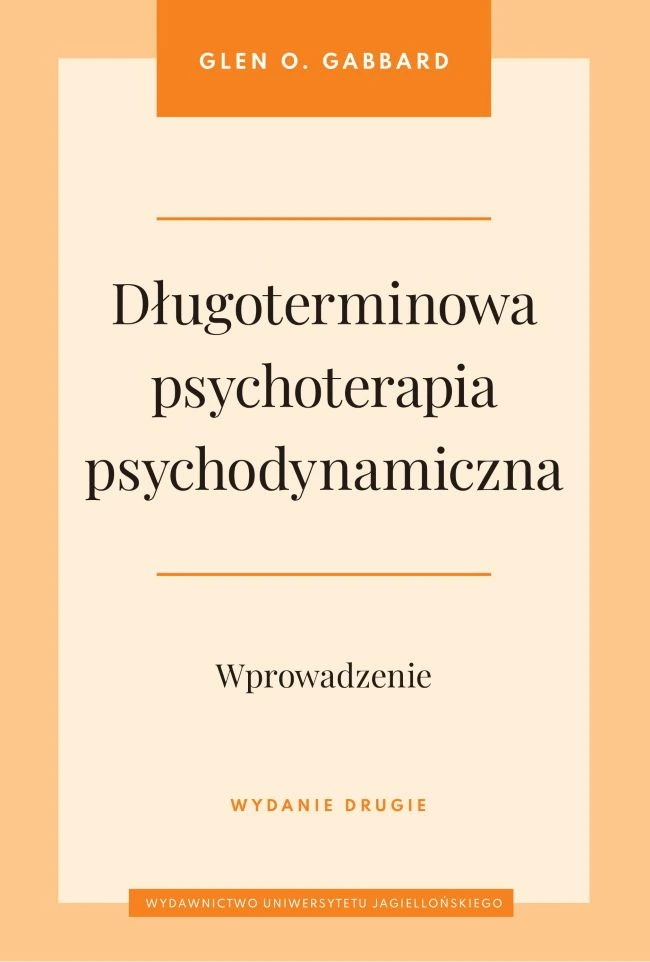 Okładka książki: Glen O. Gabbard: Długoterminowa psychoterapia psychodynamiczna